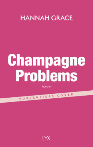 Champagne Problems