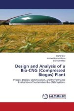 Design and Analysis of a Bio-CNG (Compressed Biogas) Plant