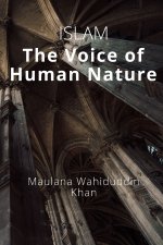 ISLAM The Voice of Human Nature