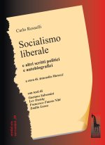 Socialismo liberale e altri scritti politici e autobiografici