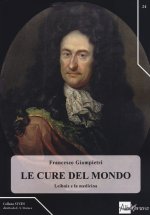 cure del mondo. Leibniz e la medicina