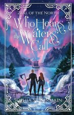 Who Hears the Waters' Call