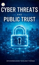 Cyber Threats and Public Trust