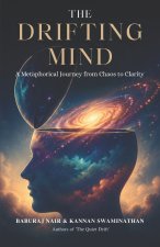 THE DRIFTING MIND