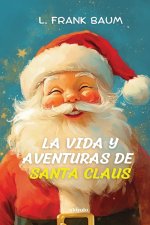 La vida y aventuras de Santa Claus | Spanish Version of Santa Claus