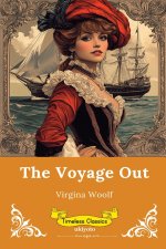The Voyage Out | Timeless Classics