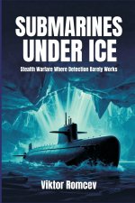 Submarines Under Ice