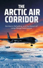 The Arctic Air Corridor