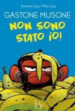 Non sono stato io! Gastone Musone