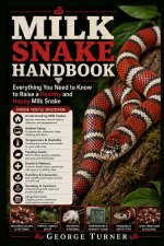 Milk Snake Handbook