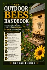outdoor Bees Handbook
