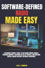 Software-Defined Radio Made Easy