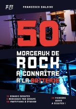 50 MORCEAUX DE ROCK À CONNAÎTRE À LA BATTERIE (Volume 1)