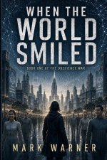 When the World Smiled