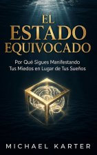 EL ESTADO EQUIVOCADO