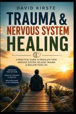 Trauma & Nervous System Healing