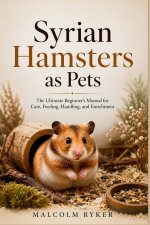 Syrian Hamsters as Pets
