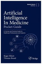 Artificial Intelligence In Medicine Pocket Guide