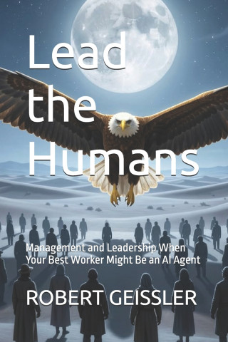 Lead the Humans