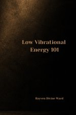 Low Vibrational Energy 101