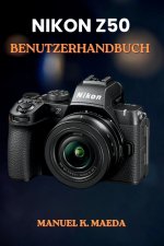NIKON Z50 BENUTZERHANDBUCH