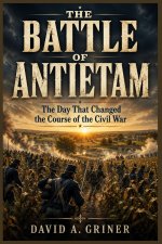 The Battle of Antietam