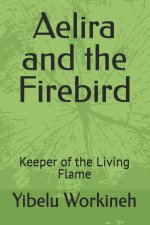 Aelira and the Firebird