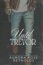 Until Trevor