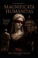 Magnificata Humanitas