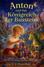 Anton und das Königreich der Bausteine