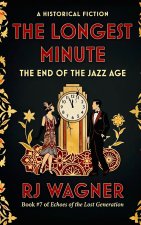 The Longest Minute