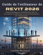 Guide de l'utilisateur de Revit 2026