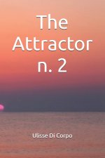The Attractor n. 2