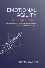 Emotional Agility in Leadership