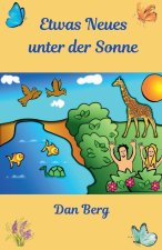 Etwas Neues unter der Sonne