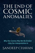 The End of Cosmic Anomalies