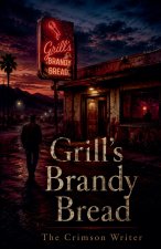 Grill's Brandy Bread