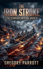 The Iron Stroke