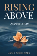 Rising Above