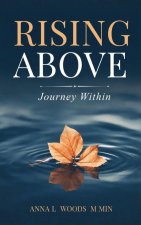 Rising Above