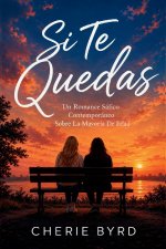 Si Te Quedas