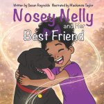 Nosey Nelly and Her Best Friend