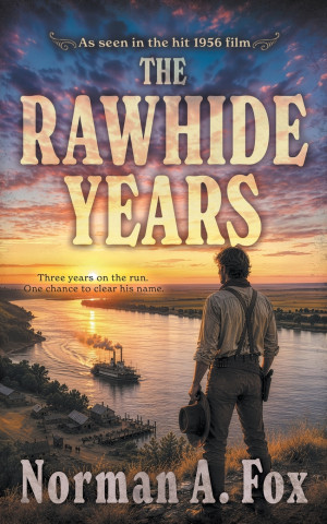 The Rawhide Years