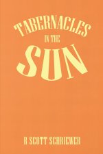 Tabernacles in the Sun
