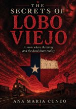 THE SECRETS OF LOBO VIEJO