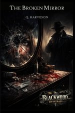 The Broken Mirror
