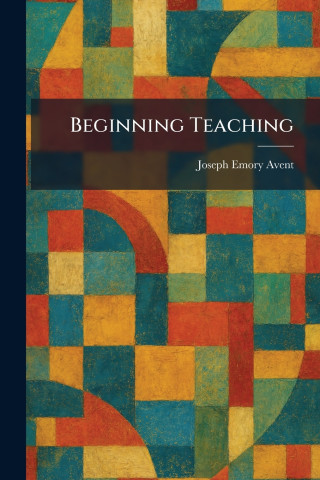 Beginning Teaching