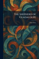 The Shepherd of Guadaloupe
