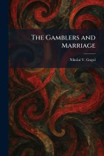 The Gamblers and Marriage