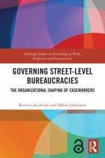 Governing Street-Level Bureaucracies